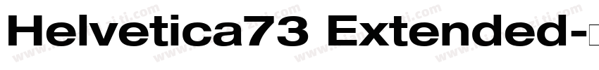 Helvetica73 Extended字体转换